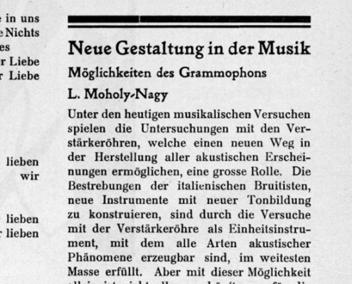 "La nouvelle forme en musique - Les possibilités du phonographe" Làszlo Moholy-Nagy