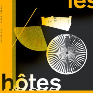 Couverture pochette vinyle Les hôtes Jérôme Poret, édition phonographique de Labelle 69